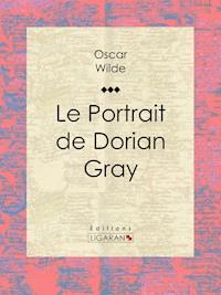 Le Portrait de Dorian Gray - wilde oscar - ebook