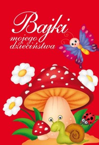 Bajki mojego dzieciństwa -  - książka