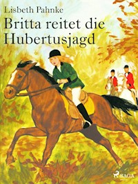 Britta reitet die Hubertusjagd - Lisbeth Pahnke - ebook