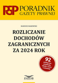 Rozliczanie dochodów zagranicznych za 2024 r. - Mariusz Makowski - książka