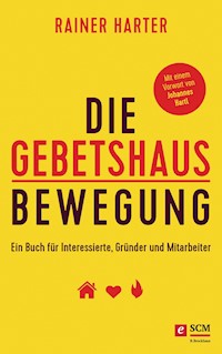 Die Gebetshausbewegung - Rainer Harter - ebook