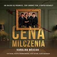 Cena milczenia - Karolina Wójciak - ebook + audiobook + książka