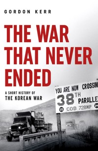 The War That Never Ended - Kerr Gordon - ebook