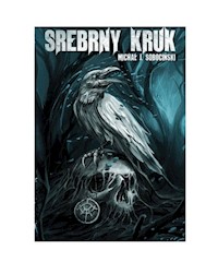 Srebrny Kruk - Sobociński Michał J. - książka