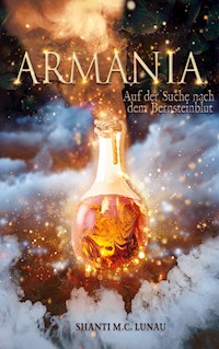 Armania - Shanti M.C. Lunau - ebook