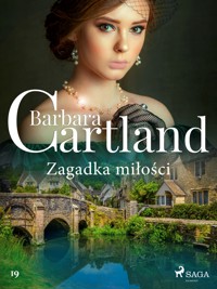 Ponadczasowe historie miłosne Barbary Cartland. Zagadka miłości - Barbara Cartland - ebook + audiobook