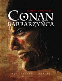 Conan Barbarzyńca - Howard Robert E. - książka