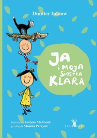 Ja i moja siostra Klara - Inkiow Dimiter - ebook + audiobook + książka
