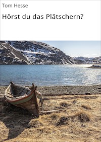 Hörst du das Plätschern? - Tom Hesse - ebook