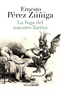 La fuga del maestro Tartini - Ernesto Pérez Zúñiga - ebook