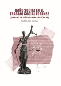 Daño Social en el Trabajo Social Forense - Rubén Del Muro - ebook