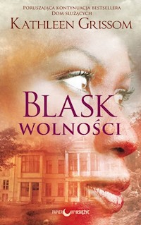 Blask wolności - Grissom Kathleen - książka