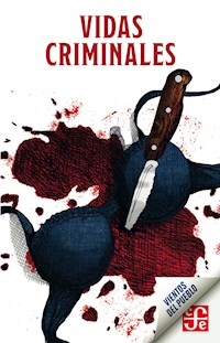 Vidas criminales - Juan Madrid - ebook