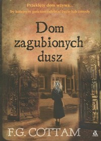 Dom zagubionych dusz - Cottam Francis - ebook