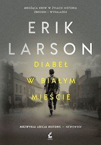 Diabeł w Białym Mieście - Erik Larson - ebook + książka