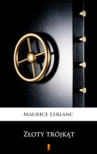 Złoty trójkąt - Maurice Leblanc - ebook + książka