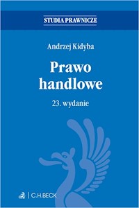 Prawo handlowe Studia prawnicze - Andrzej Kidyba - książka