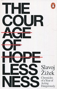 The Courage of Hopelessness - Slavoj Zizek - książka