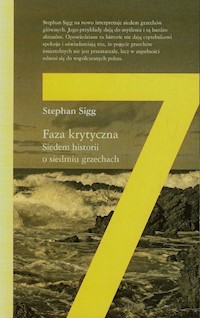 Faza krytyczna Siedem historii o siedmiu grzechach + CD - Sigg Stephan - książka
