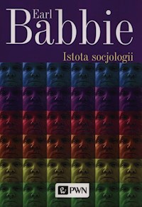 Istota socjologii - Babbie Earl - książka