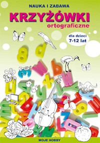 Krzyżówki ortograficzne dla dzieci 7-12 lat - Guzowska Beata, Kowalska Iwona - książka