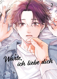Warte, ich Liebe Dich - Band 2 - Omayu - ebook