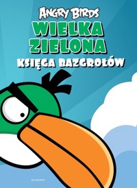 Angry Birds Wielka Zielona Księga Bazgrołów -  - książka