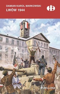Lwów 1944 - Damian Markowski - książka