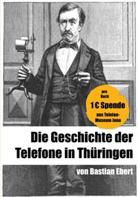 Telefonie in Thüringen - Bastian Ebert - ebook