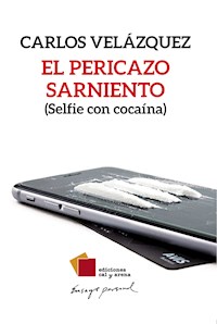 El pericazo sarniento - Carlos Velázquez - ebook