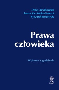 Prawa człowieka - Kamińska-Nawrot Aneta, Ryszard Kozłowski, Daria Bieńkowska - książka