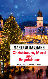 Christbaum, Mord und Engelshaar - Manfred Baumann - ebook