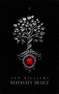 Dziewiąty Deszcz. Trylogia Dzikiego ognia. Tom 1 - Jen Williams - ebook + książka