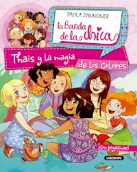 Thais y la magia de los colores - Zannoner Paola - ebook