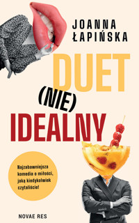 Duet (nie)idealny - Joanna Łapińska - ebook + audiobook
