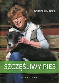 Szczęśliwy pies - Dorota Sumińska - książka