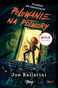 Polowanie na potwory - Ballarini Joe - książka