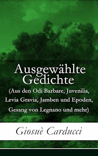 Ausgewählte Gedichte - Giosuè Carducci - ebook