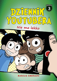Dziennik Youtubera. Nie ma lekko - Marcus Emerson - ebook + książka