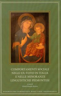 Comportamenti sociali negli ex-voto in Italia e nelle minoranze linguistiche piemontesi -  - książka