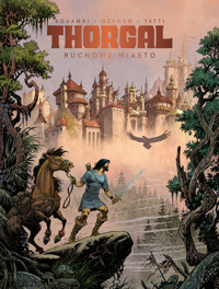 Thorgal. Saga. Ruchome Miasto - Antoine Ozanam, Aouamri - książka