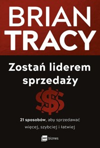 Zostań liderem sprzedaży - Tracy Brian - książka
