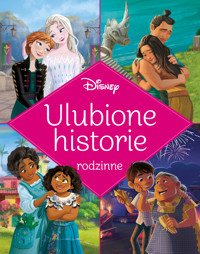 Ulubione historie rodzinne. Disney - praca zbiorowa, Ewa Tarnowska (tłum.) - książka