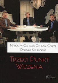 Trzeci punkt widzenia Tom 5 - Cichocki Marek A., Gawin Dariusz, Karłowicz Dariusz - książka