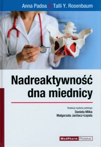 Nadreaktywność dna miednicy - Padoa Anna, Rosenbaum Talli Y. - książka