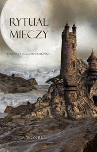 Rytuał Mieczy (Księga 7 Kręgu Czarnoksiężnika) - Rice Morgan - ebook