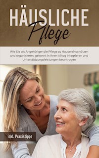 Häusliche Pflege - Martina Seefeld - ebook
