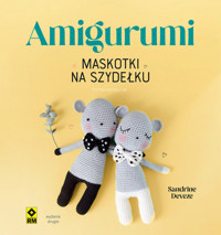 Amigurumi. Maskotki na szydełku - Sandrine Deveze - książka