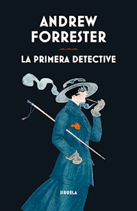 La primera detective - Andrew Forrester - ebook