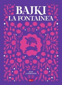 Bajki La Fontaine'a - Fontaine Jean de - książka